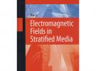 Electromagnetic Fields in Stratified Media （分層媒質(zhì)中的電磁場(chǎng)）