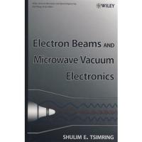 Electron Beams And Microwave Vacuum Electronics電子束與微波真空電子學