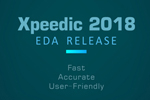 Xpeedic發(fā)布2018版EDA軟件工具集