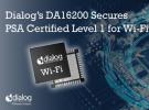 Dialog的DA16200確保Wi-Fi SoC獲得PSA認(rèn)證的Level 1